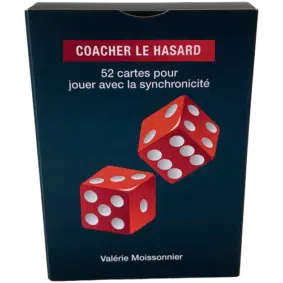 Coacher le hasard - 52 cartes pour jouer avec la synchronicité